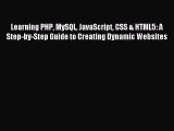 [PDF Download] Learning PHP MySQL JavaScript CSS & HTML5: A Step-by-Step Guide to Creating