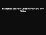 [PDF Download] Harley Hahn's Internet & Web Yellow Pages 1999 Edition [Read] Online