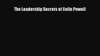 [PDF Download] The Leadership Secrets of Colin Powell [Download] Online