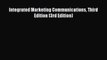 [PDF Download] Integrated Marketing Communications Third Edition (3rd Edition) [Download] Online