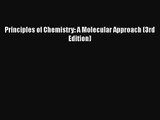 [PDF Download] Principles of Chemistry: A Molecular Approach (3rd Edition) [Read] Online