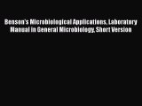 [PDF Download] Benson's Microbiological Applications Laboratory Manual in General Microbiology