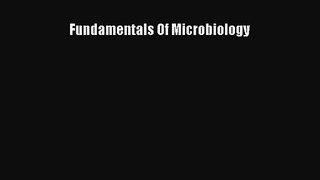 [PDF Download] Fundamentals Of Microbiology [Read] Full Ebook