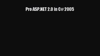 [PDF Download] Pro ASP.NET 2.0 in C# 2005 [PDF] Full Ebook