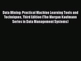 [PDF Download] Data Mining: Practical Machine Learning Tools and Techniques Third Edition (The