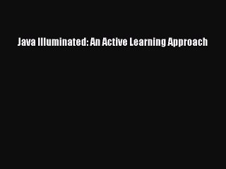 [PDF Download] Java Illuminated: An Active Learning Approach [Download] Online