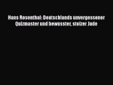 [PDF Download] Hans Rosenthal: Deutschlands unvergessener Quizmaster und bewusster stolzer