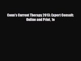 PDF Download Conn's Current Therapy 2013: Expert Consult: Online and Print 1e PDF Online