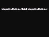 PDF Download Integrative Medicine (Rakel Integrative Medicine) PDF Online