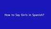 How to say Girls in Spanish