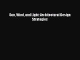 [PDF Download] Sun Wind and Light: Architectural Design Strategies [PDF] Full Ebook