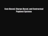 Read Cost-Based Charge-Based and Contractual Payment Systems PDF Online