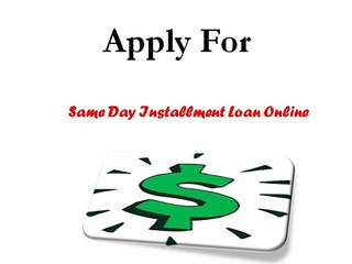 Installment Loan Online Provide Vital Cash Support With Easy Terms