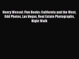 [PDF Download] Henry Wessel: Five Books: California and the West Odd Photos Las Vegas Real