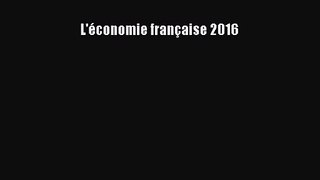 [PDF Download] L'économie française 2016 [PDF] Online