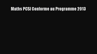 [PDF Download] Maths PCSI Conforme au Programme 2013 [PDF] Online