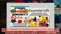 Download PDF  BOX SET Essential Oil 30 Natural Recipes to Cure Yourself with Natural Solutions  FULL FREE