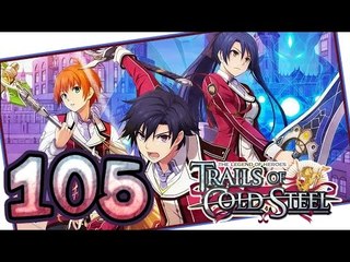 The Legend of Heroes: Trails of Cold Steel Walkthrough Part 105 (PS3, Vita) English | No Commentary