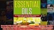 Download PDF  Essential Oils For Beginners Essential Oils The Beginners Guide To Healing Relieving FULL FREE