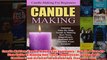 Download PDF  Candle Making Candle Making For Beginners  Detailed StepByStep Guide to Making FULL FREE