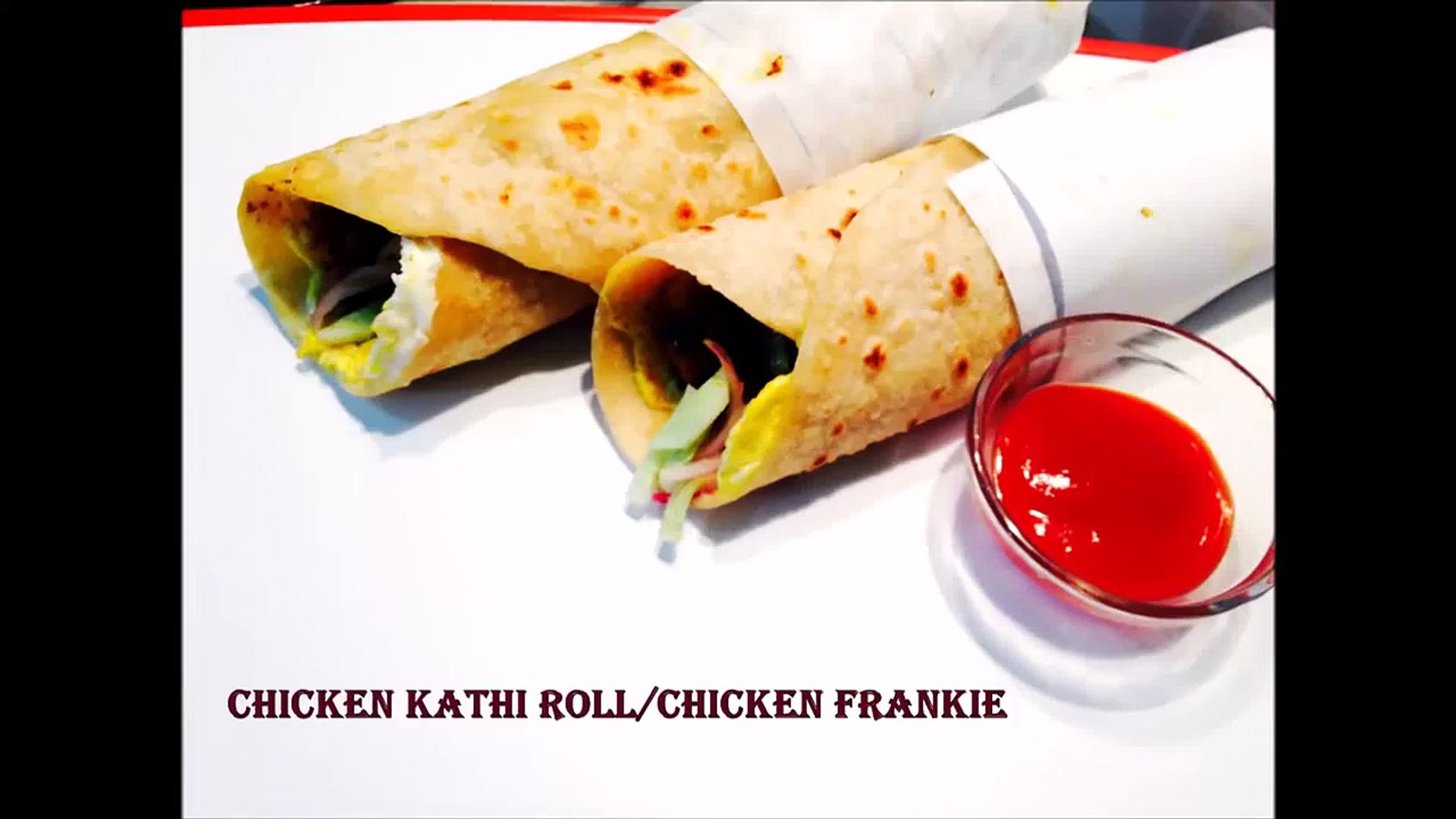 Chicken Kathi Roll-Chicken Frankie recipe-Bengali Egg Chicken Kathi Roll