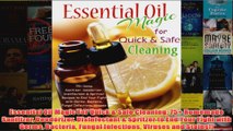 Download PDF  Essential Oil Magic For Quick  Safe Cleaning 75 Homemade Sanitizer Deodorizer FULL FREE
