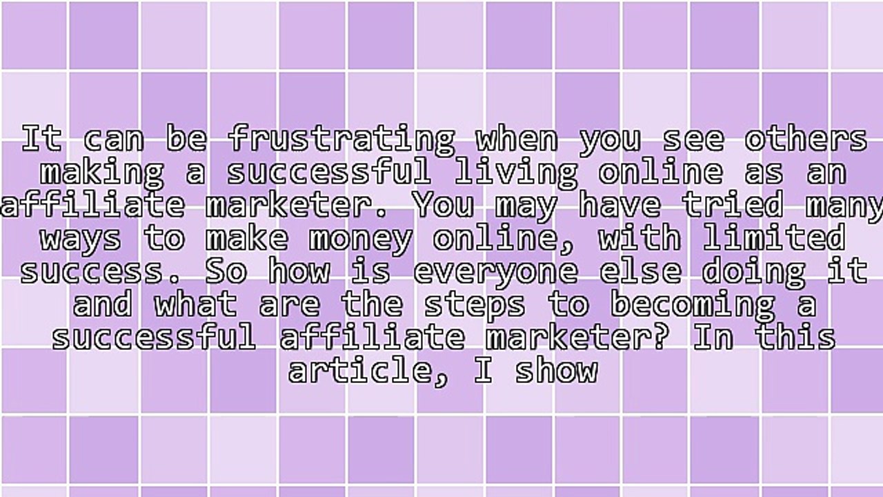 The 7 Steps To Success With Affiliate Marketing