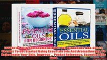 Download PDF  ESSENTIAL OILS AND AROMATHERAPY FOR BEGINNERS BOXSET1 Secrets To Get Started Using FULL FREE