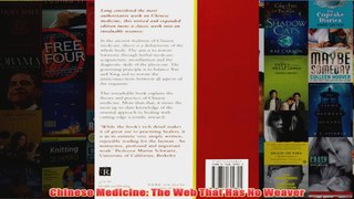 Download PDF  Chinese Medicine The Web That Has No Weaver FULL FREE
