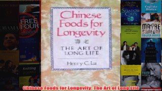 Download PDF  Chinese Foods for Longevity The Art of Long Life FULL FREE