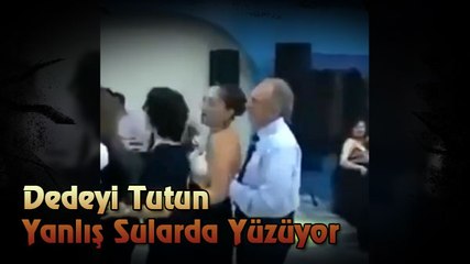 Dedeyi Tutun Yanlış Sularda Yüzüyor