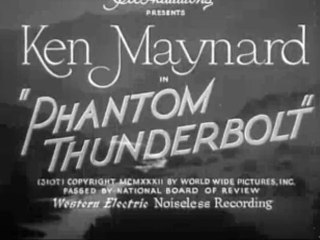 1933 PHANTOM THUNDERBOLT - Ken Maynard - Full movie