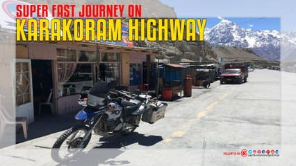 Super Fast Journey On Karakoram Highway