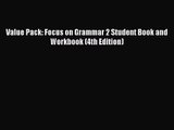 [PDF Download] Value Pack: Focus on Grammar 2 Student Book and Workbook (4th Edition) [PDF]