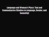 [PDF Download] Language and Woman's Place: Text and Commentaries (Studies in Language Gender
