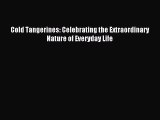[PDF Download] Cold Tangerines: Celebrating the Extraordinary Nature of Everyday Life [PDF]