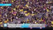 Steelers’ Heyward named alternate to the Pro Browl