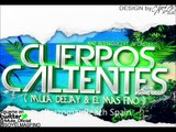 Kike Rodriguez & JM Castillo - Cuerpos Calientes (Mula Deejay & El Mas Fino Remix)