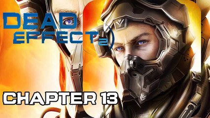 Dead Effect 2 iPhone Gameplay Walkthrough Chapter 13: Server Takeover