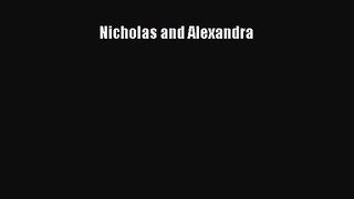 [PDF Download] Nicholas and Alexandra [Download] Full Ebook