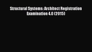 [PDF Download] Structural Systems: Architect Registration Examination 4.0 (2015) [Download]