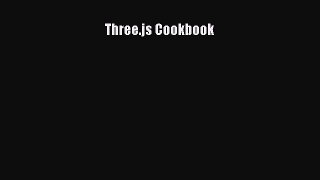 [PDF Download] Three.js Cookbook [Download] Online