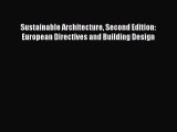 [PDF Download] Sustainable Architecture Second Edition: European Directives and Building Design