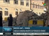 La UNESCO condena la muerte de periodista yemení tras bombardeos