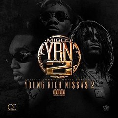 Migos - Young Rich Niggas 2 (2016) - Hate It Or Love It Prod By Murda Beatsz