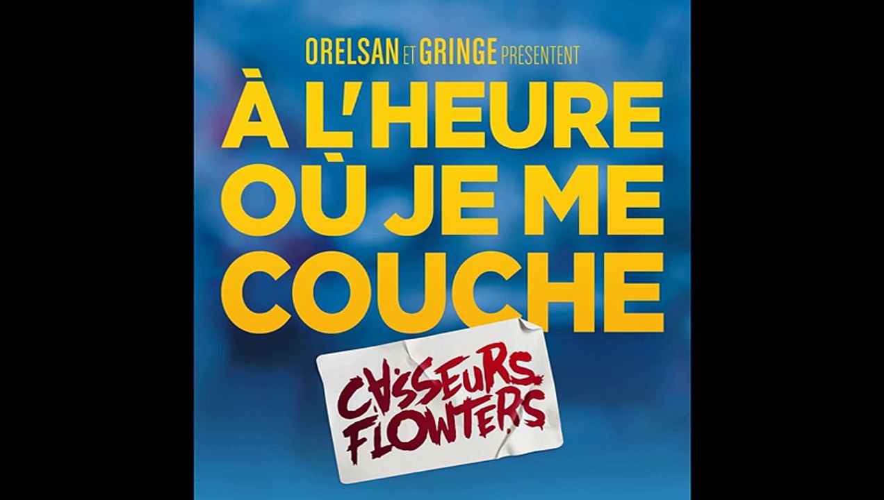 Casseurs Flowters - À l’heure où je me couche (2)