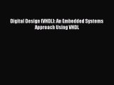 [PDF Download] Digital Design (VHDL): An Embedded Systems Approach Using VHDL [PDF] Online