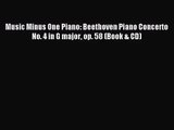 [PDF Download] Music Minus One Piano: Beethoven Piano Concerto No. 4 in G major op. 58 (Book
