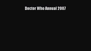 [PDF Download] Doctor Who Annual 2007 [Read] Full Ebook