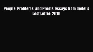 [PDF Download] People Problems and Proofs: Essays from Gödel's Lost Letter: 2010 [Read] Full